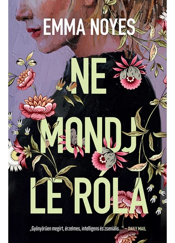 Ne mondj le róla Emma Noyes