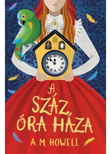 A száz óra háza  - A. M. Howell