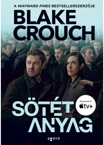 Sötét anyag -  Blake Crouch