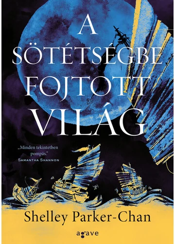 A sötétségbe fojtott világ - A nappá vált lány Shelley Parker-Chan