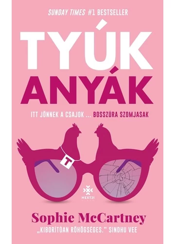 Tyúkanyák Sophie McCartney