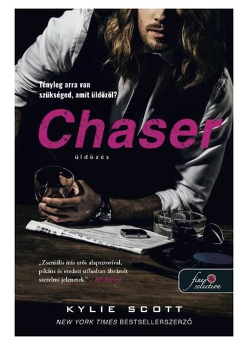 Chaser - Üldözés (A csehó 3.) Kylie Scott