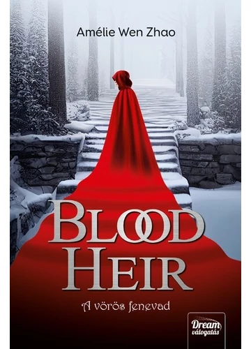 Blood Heir - A vörös fenevad Amélie Wen Zhao