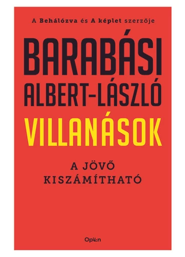 Villanások - A jövő kiszámítható (új kiadás). Barabási Albert-László