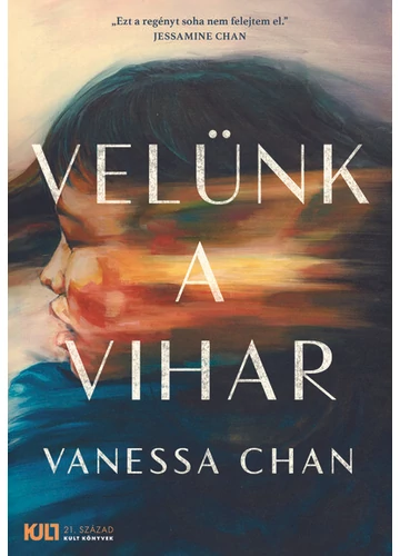 Velünk a vihar - KULT Könyvek sorozat Vanessa Chan