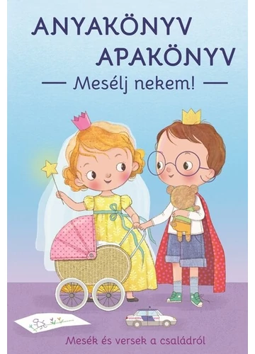 Anyakönyv Apakönyv - Mesélj nekem