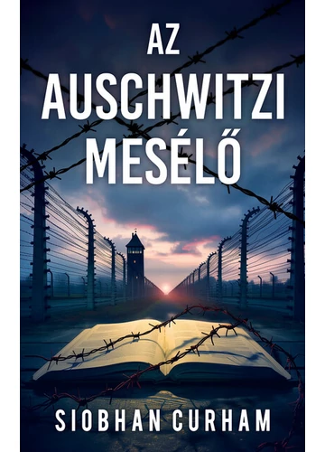 Az auschwitzi mesélő Siobhan Curham