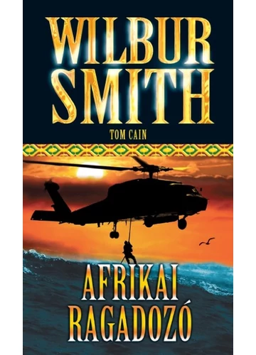 Afrikai ragadozó Tom Cain, Wilbur Smith