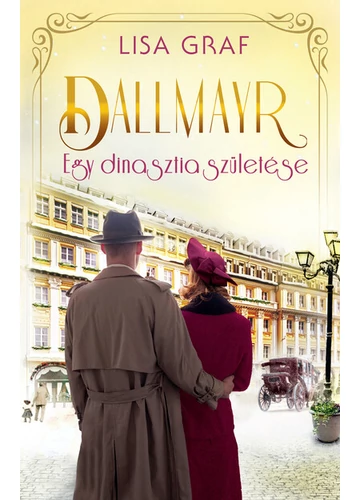 Dallmayr 5. - Egy dinasztia születése Lisa Graf