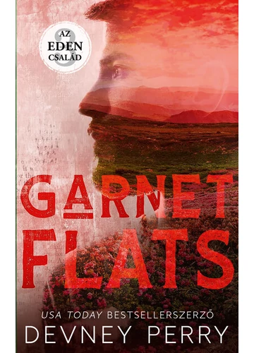 Garnet Flats - Az Éden család 3. (éldekorált) Devney Perry