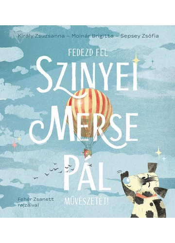 Fedezd fel Szinyei Merse Pál művészetét! Fehér Zsanett, Király Zsuzsanna, Molnár Brigitta, Sepsey Zsófia