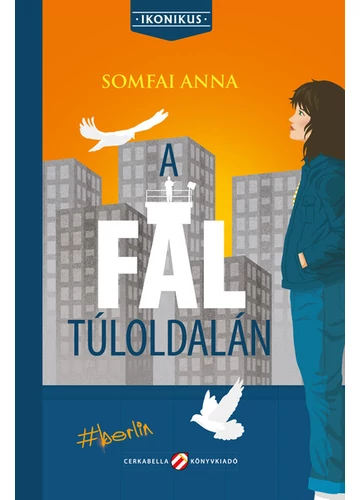 A fal túloldalán - Ikonikus Somfai Anna