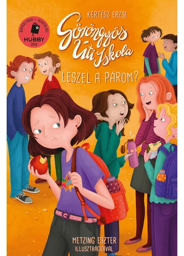 Göröngyös Úti Iskola - Leszel a párom? Kertész Erzsi, Metzing Eszter