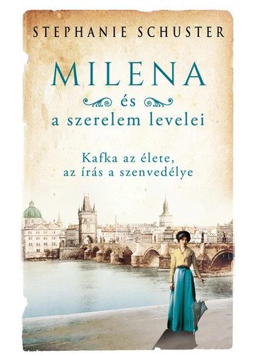 Milena és a szerelem levelei Stephanie Schuster