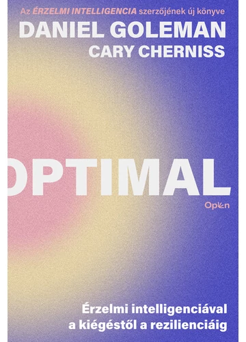 Optimal - Érzelmi intelligenciával a kiégéstől a rezilienciáig Cary Cherniss, Daniel Goleman