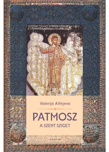 Patmosz, a Szent Sziget - Valerija Alfejeva