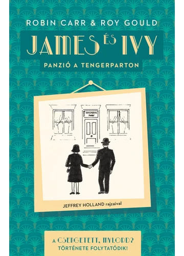 James és Ivy - Panzió a tengerparton Robin Carr, Roy Gould