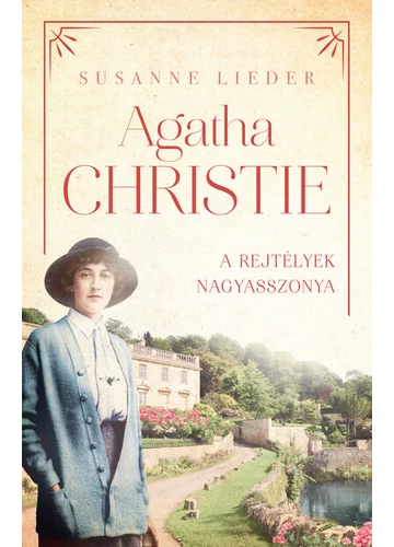 Agatha Christie - A rejtélyek nagyasszonya Susanne Lieder