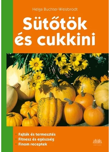 Sütőtök és cukkini Helga Buchter-Weisbrodt