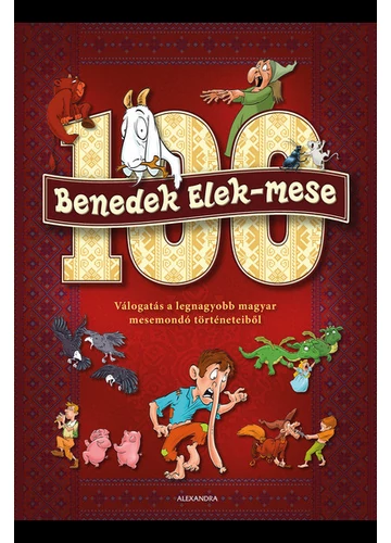 100 Benedek Elek-mese Benedek Elek