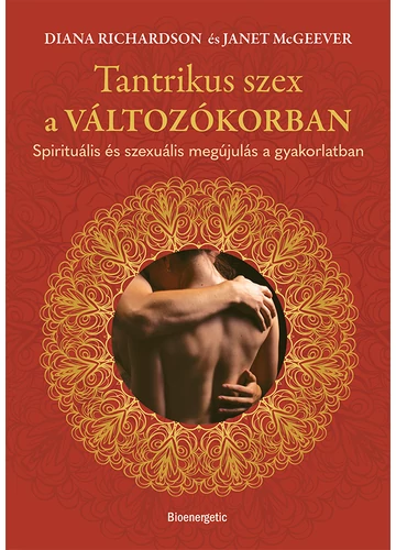 Tantrikus szex a változókorban -  Diana Richardson