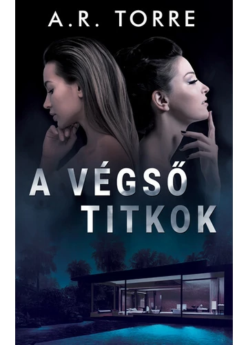 A végső titkok A. R. Torre