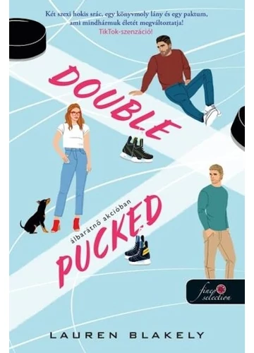 Double Pucked - Álbarátnő akcióban - Hokis románcom Lauren Blakely