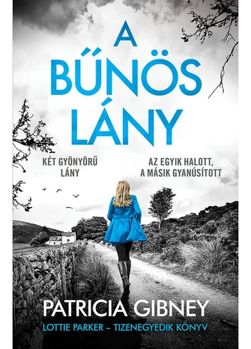 A bűnös lány - Lottie Parker 11. (új kiadás) Patricia Gibney