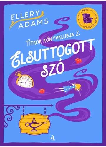 Elsuttogott szó - Titkok Könyvklubja 2. - Cosy crime - Könnyed krimik Ellery Adams