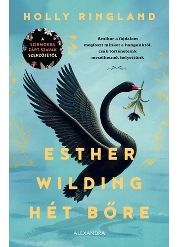 Esther Wilding hét bőre Holly Ringland