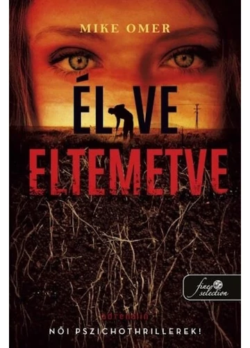 Élve eltemetve - Zoe Bentley 2. Mike Omer