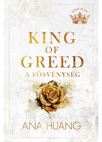 King of Greed - A fösvénység (éldekorált) Ana Huang