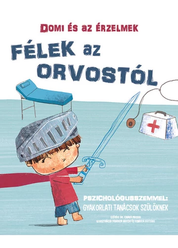 Domi és az érzelmek - Félek az orvostól Chiara Piroddi