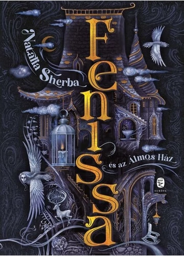 Fenissa és az Álmos Ház Natalia Sherba