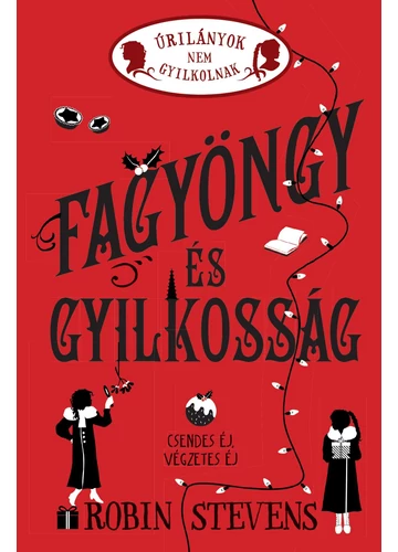 Fagyöngy és gyilkosság Robin Stevens