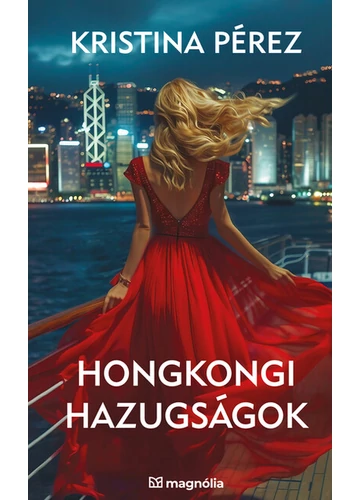 Hongkongi hazugságok Kristina Pérez