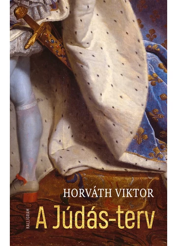 A Júdás-terv Horváth Viktor