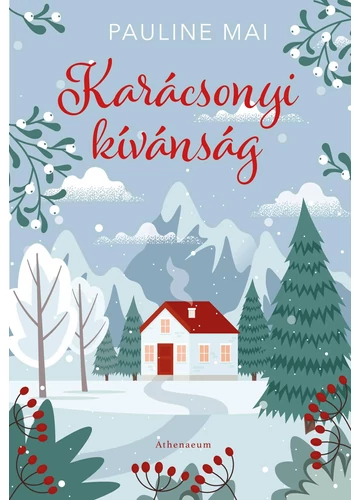 Karácsonyi kívánság -  Pauline Mai