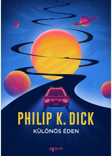 Különös éden Philip K. Dick