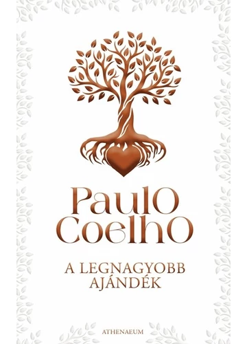 A legnagyobb ajándék Paulo Coelho