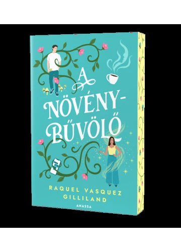 A növénybűvölő (éldekorált) Raquel Vasquez Gilliland