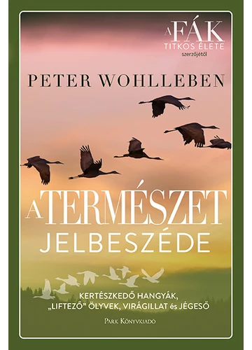 A természet jelbeszéde WOHLLEBEN, PETER