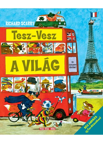 Tesz-Vesz a világ - Réz András új fordításában Richard Scarry