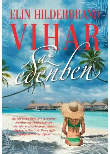 Vihar az édenben (éldekorált) - Éden-trilógia 1. Elin Hilderbrand