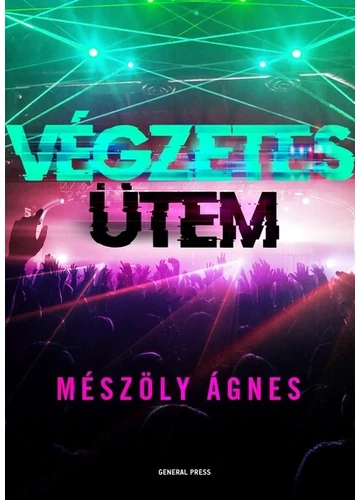 Végzetes ütem Mészöly Ágnes