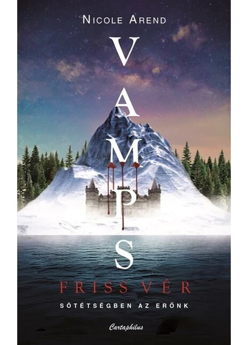 VAMPS - Friss vér Nicole Arend