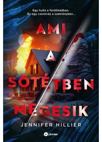 Ami a sötétben megesik Jennifer Hillier