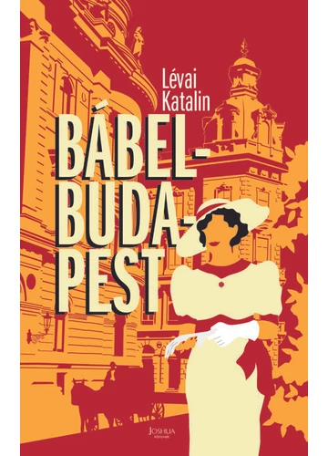 Bábel-Budapest (2., bővített kiadás) Lévai Katalin