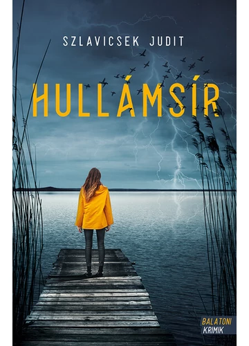 Hullámsír  Szlavicsek Judit