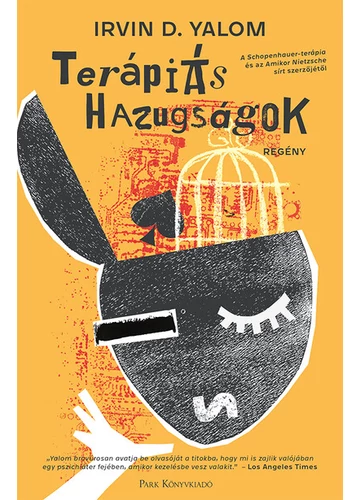 Terápiás hazugságok (4. kiadás) Irvin D. Yalom